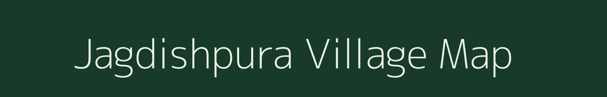 Jagdishpura village map in Rajasthan