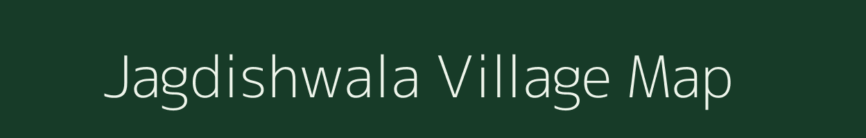 Jagdishwala village map in Uttarakhand