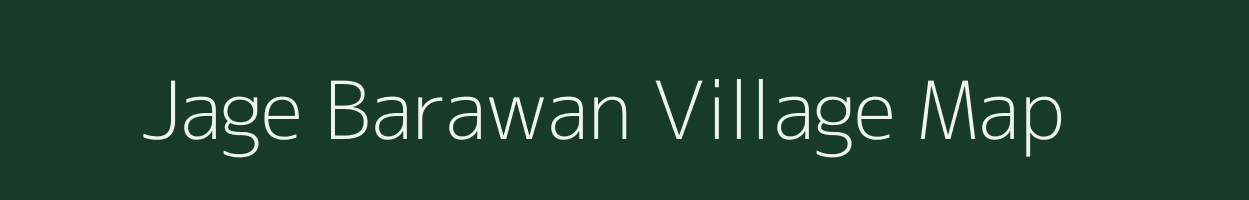 Jage Barawan village map in Bihar