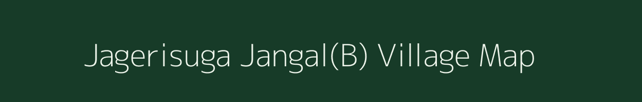 Jagerisuga Jangal(B) village map in Odisha