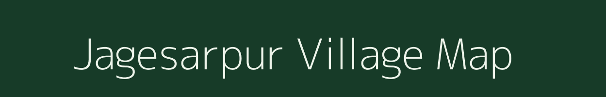 Jagesarpur village map in Bihar