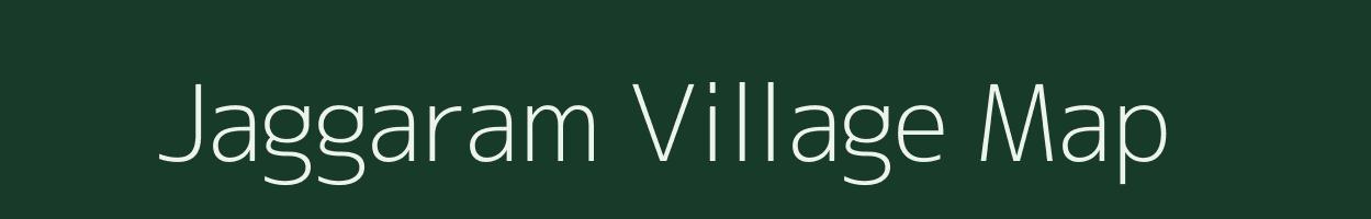 Jaggaram village map in Andhra Pradesh