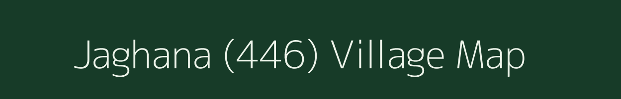 Jaghana (446) village map in Himachal Pradesh