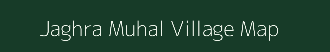 Jaghra Muhal village map in Madhya Pradesh