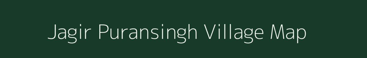 Jagir Puransingh village map in Bihar