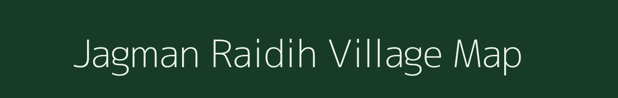 Jagman Raidih village map in Jharkhand