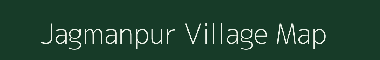 Jagmanpur village map in Bihar