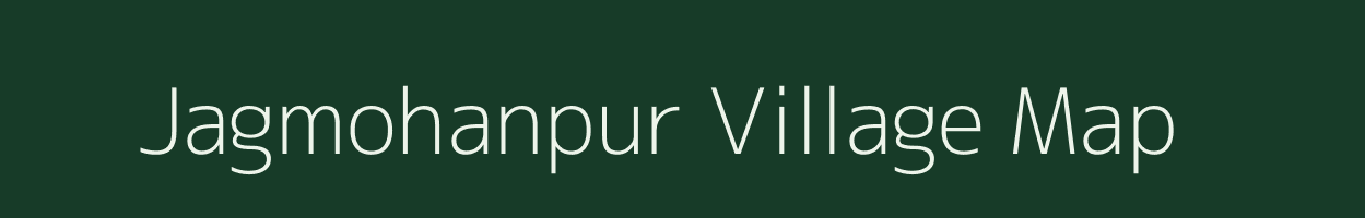 Jagmohanpur village map in Uttar Pradesh