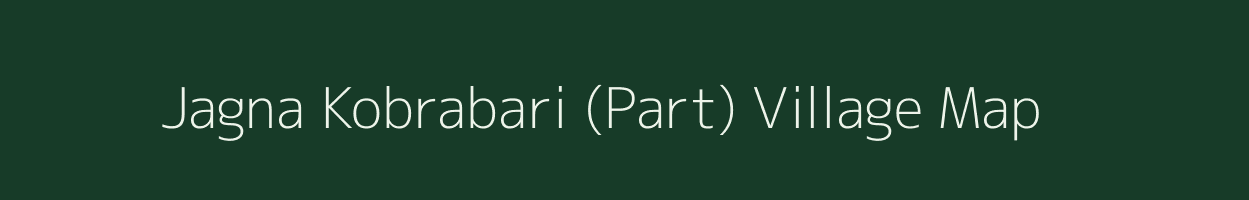 Jagna Kobrabari (Part) village map in Tripura