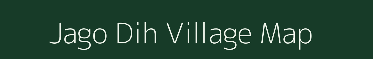 Jago Dih village map in Bihar