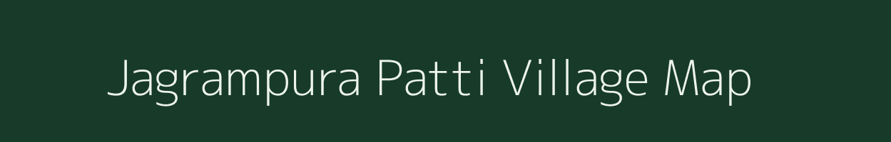 Jagrampura Patti village map in Rajasthan
