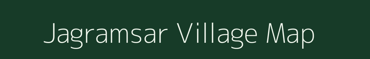 Jagramsar village map in Rajasthan