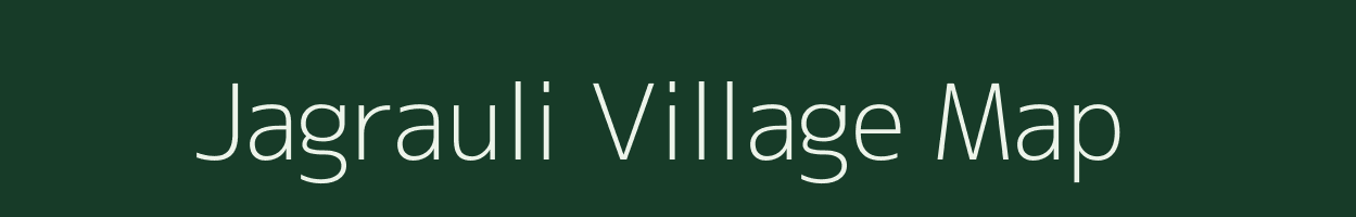 Jagrauli village map in Uttar Pradesh