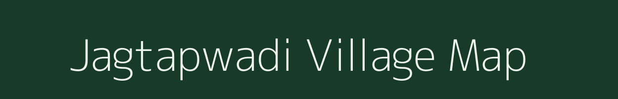 Jagtapwadi village map in Maharashtra