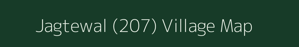 Jagtewal (207) village map in Punjab