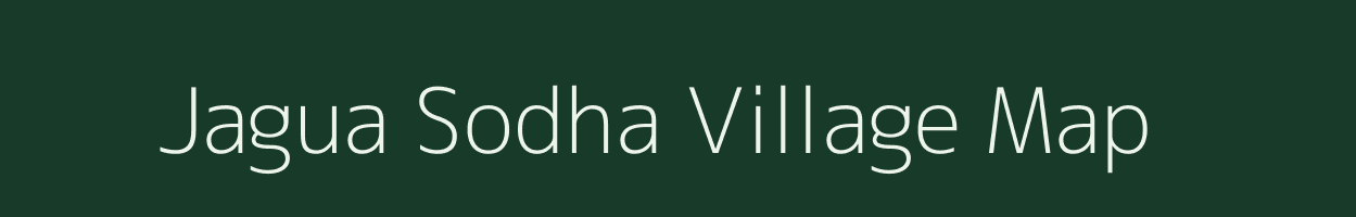 Jagua Sodha village map in Uttar Pradesh