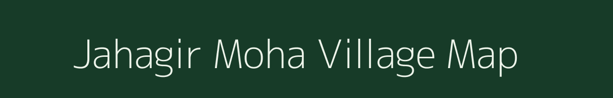 Jahagir Moha village map in Maharashtra