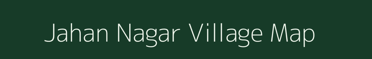 Jahan Nagar village map in West Bengal