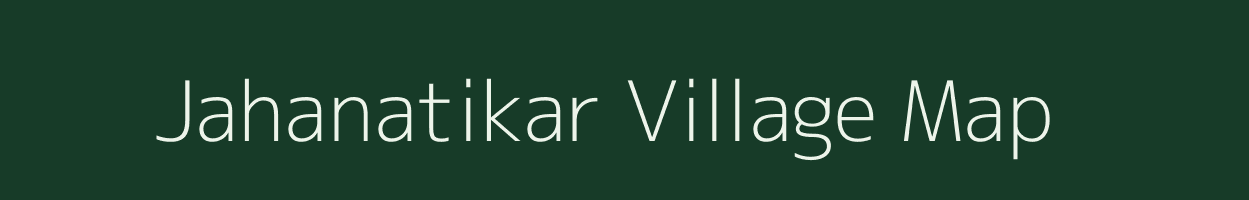 Jahanatikar village map in Bihar