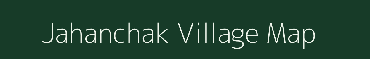 Jahanchak village map in Uttar Pradesh