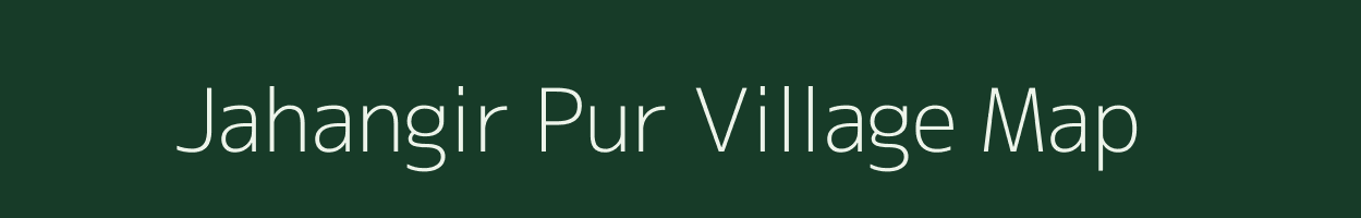 Jahangir Pur village map in Uttar Pradesh