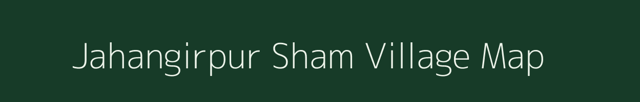 Jahangirpur Sham village map in Bihar