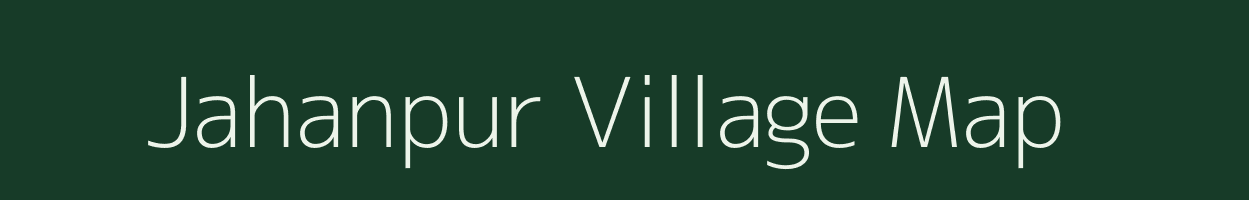 Jahanpur village map in Madhya Pradesh