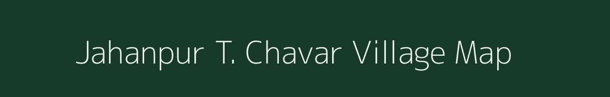 Jahanpur T. Chavar village map in Uttar Pradesh