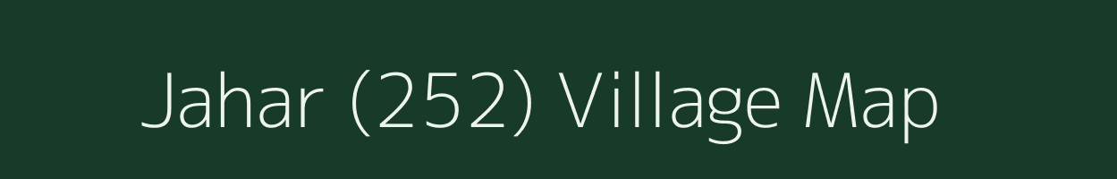 Jahar (252) village map in Himachal Pradesh