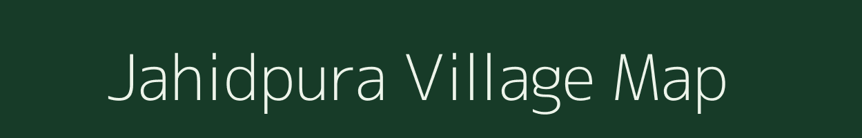 Jahidpura village map in Rajasthan