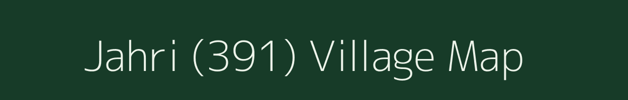 Jahri (391) village map in Himachal Pradesh