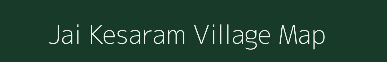 Jai Kesaram village map in Andhra Pradesh