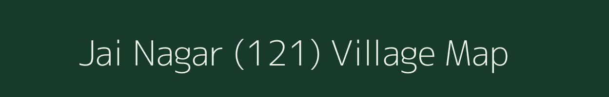 Jai Nagar (121) village map in Himachal Pradesh