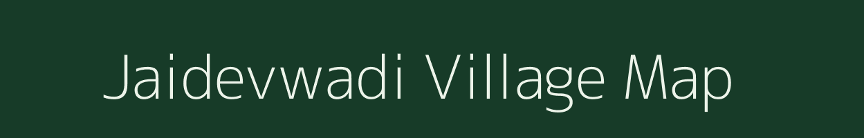 Jaidevwadi village map in Maharashtra