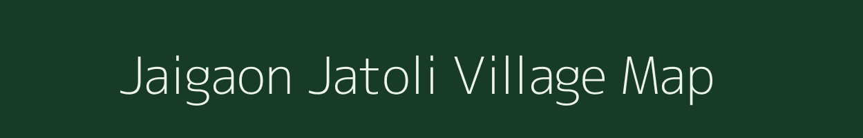 Jaigaon Jatoli village map in Uttarakhand