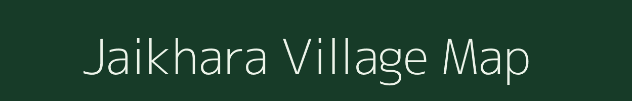 Jaikhara village map in Uttar Pradesh