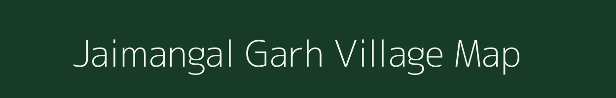 Jaimangal Garh village map in Bihar