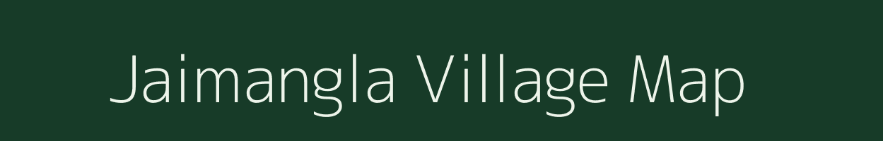 Jaimangla village map in Bihar