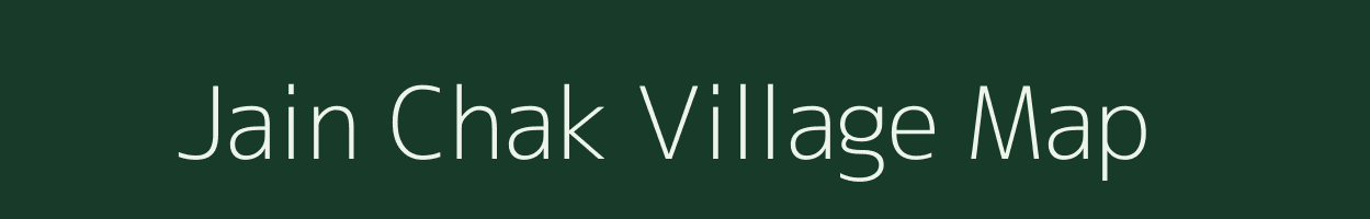 Jain Chak village map in Bihar