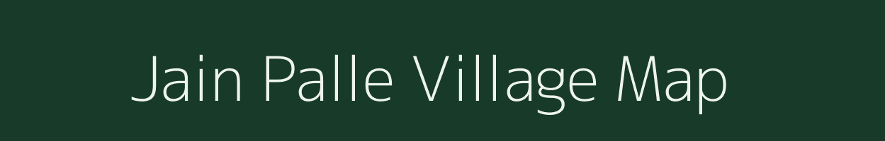 Jain Palle village map in Andhra Pradesh