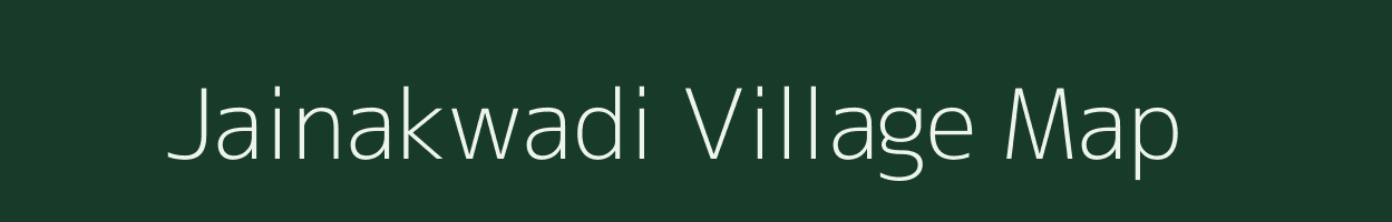 Jainakwadi village map in Maharashtra