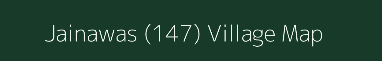 Jainawas (147) village map in Haryana