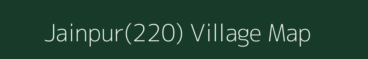 Jainpur(220) village map in Haryana