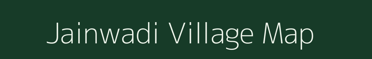 Jainwadi village map in Maharashtra