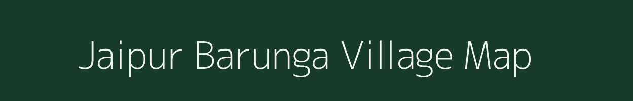 Jaipur Barunga village map in Jharkhand