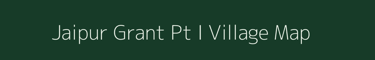 Jaipur Grant Pt I village map in Assam