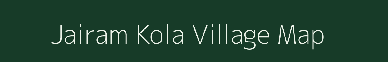 Jairam Kola village map in Uttar Pradesh