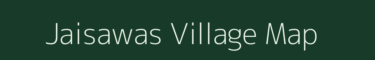 Jaisawas village map in Rajasthan