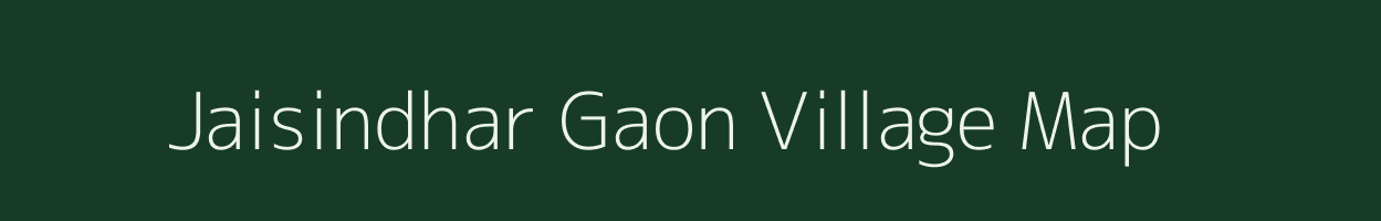 Jaisindhar Gaon village map in Rajasthan