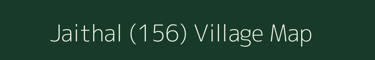 Jaithal (156) village map in Haryana